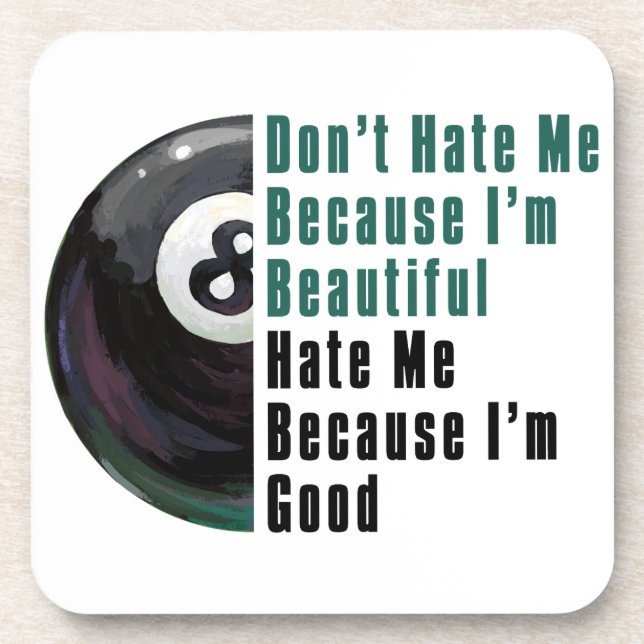 Im Beautiful Im Good 8 Ball Coaster (Front)