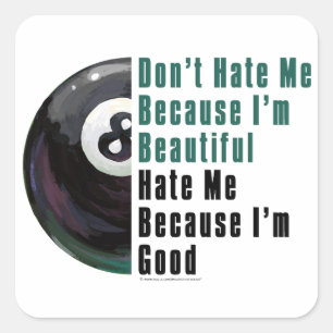 Im Beautiful Im Good 8 Ball Square Sticker