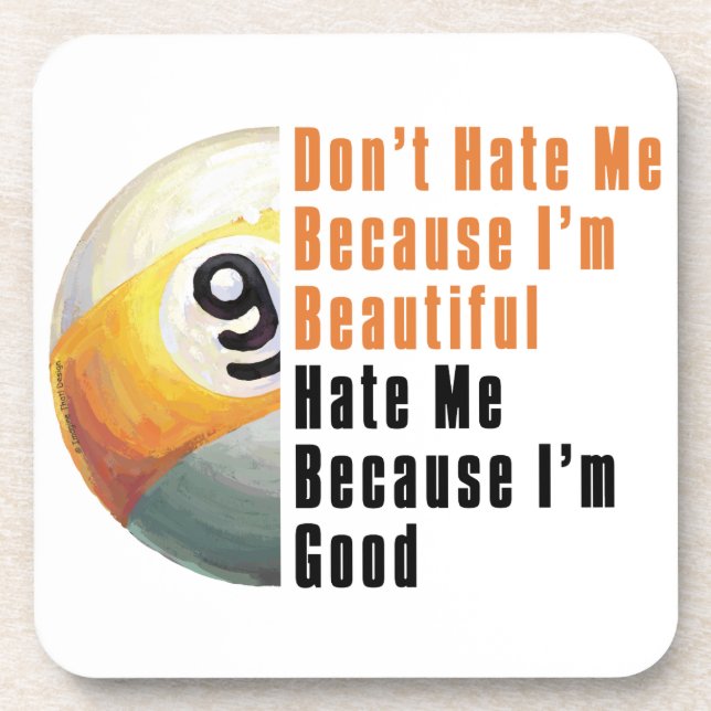 Im Beautiful Im Good 9 Ball Coaster (Front)