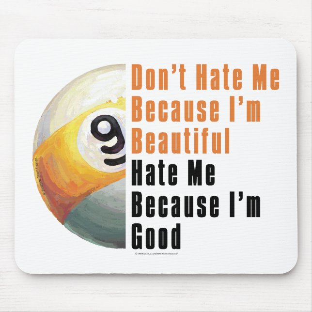 Im Beautiful Im Good 9 Ball Mouse Pad (Front)
