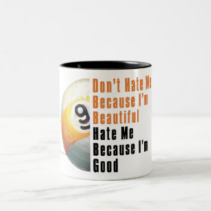 Im Beautiful Im Good 9 Ball Two-Tone Coffee Mug