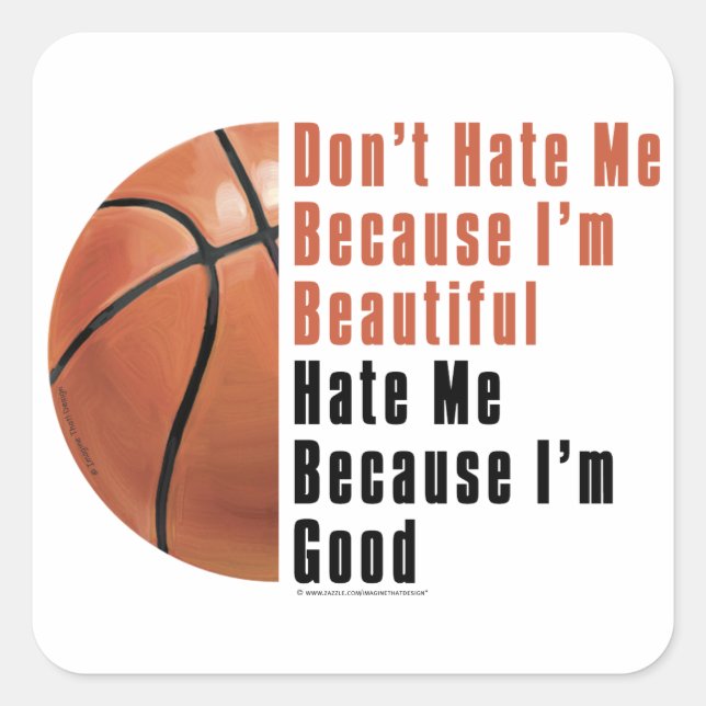 Im Beautiful Im Good Basketball Square Sticker (Front)