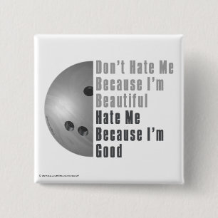 Im Beautiful Im Good Bowling Grey 15 Cm Square Badge