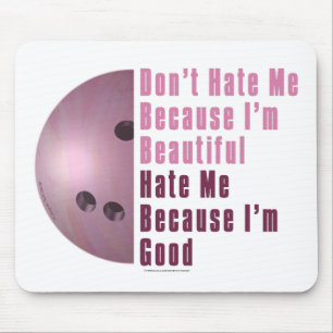 Im Beautiful Im Good Bowling Pink Mouse Pad