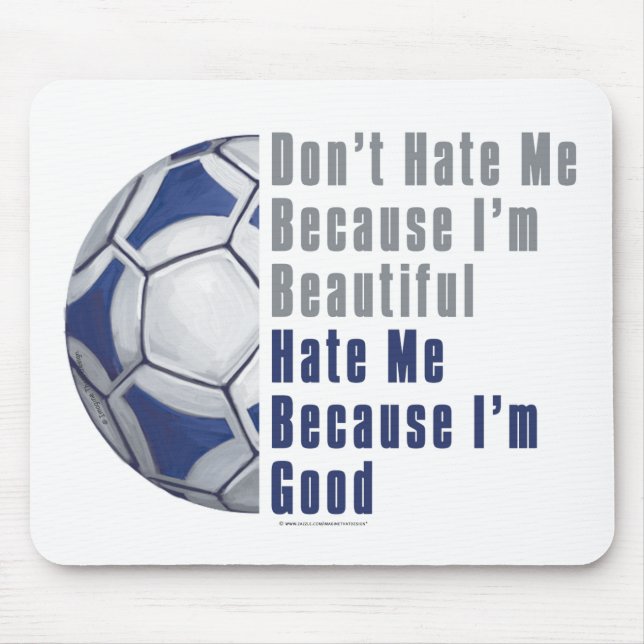 Im Beautiful Im Good Futbal Mouse Pad (Front)