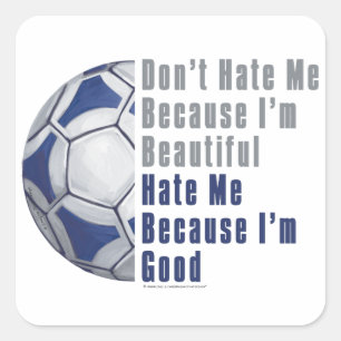 Im Beautiful Im Good Futbal Square Sticker