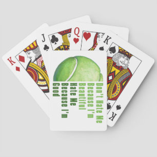 Im Beautiful Im Good Tennis Ball Playing Cards