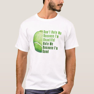 Im Beautiful Im Good Tennis Ball T-Shirt
