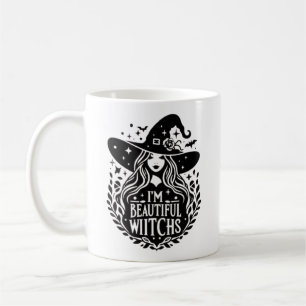 I'm Beautiful witch Coffee Mug