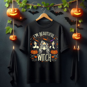 I'm Beautiful witch T-shirt