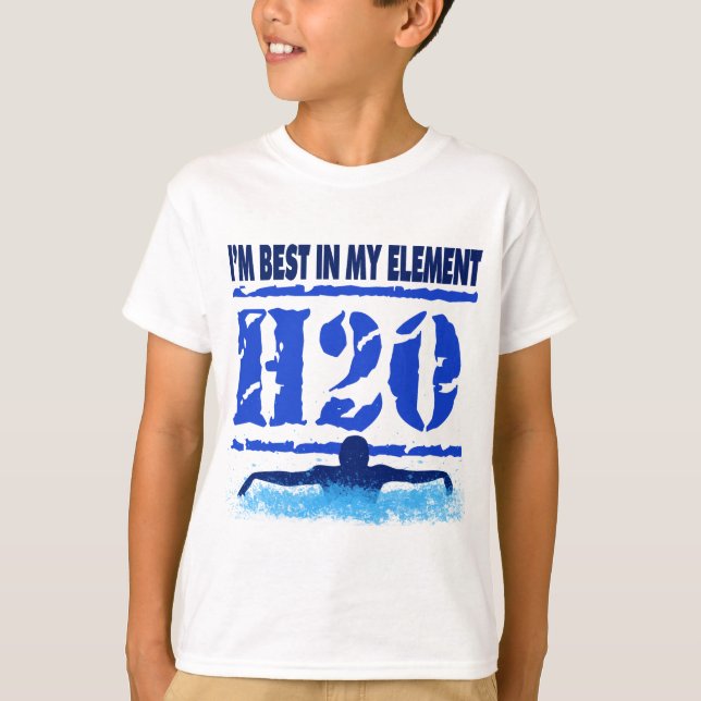 I'M BEST IN MY ELEMENT - H2O T-Shirt (Front)