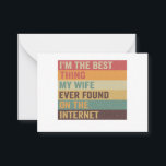 I'm Best Thing My Wife Ever Found on the Internet  Card<br><div class="desc">funny, couple, husband, wife, gift, birthday, vintage, retro, family, marriage</div>