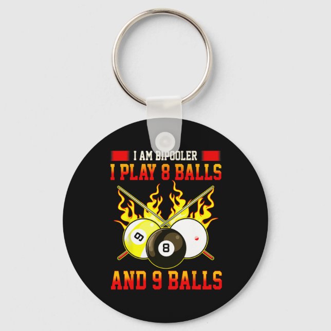 Im Bipooler I Play 8 - 9 Funny Billiards Game  Key Ring (Front)