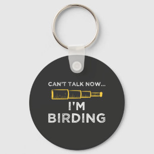 I'm Birding Key Ring