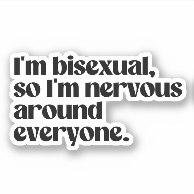 I'm bisexual and nervous around everyone (Front)
