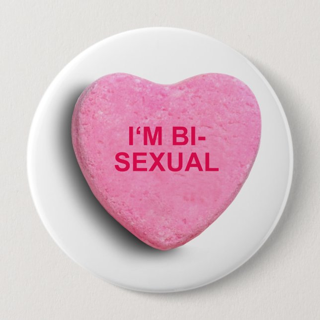 I'M BISEXUAL CANDY HEART 10 CM ROUND BADGE (Front)