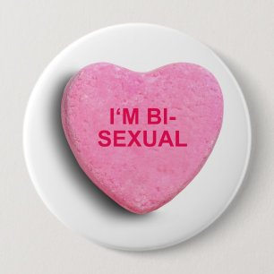 I'M BISEXUAL CANDY HEART 10 CM ROUND BADGE