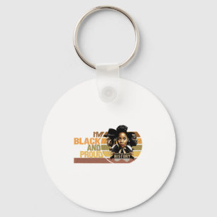 Im Black And Proud Vintage Black History Month T S Key Ring