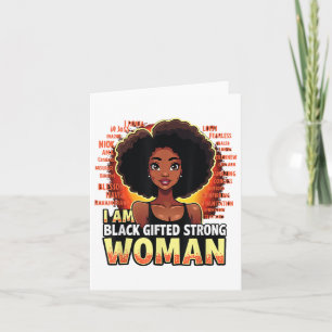Im Black Gifted Strong Woman Black Girl Black Hist Card