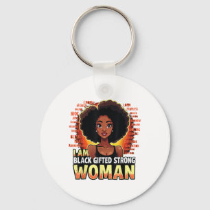 Im Black Gifted Strong Woman Black Girl Black Hist Key Ring