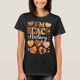 Im Black History Melanin African American Women Gi T-Shirt