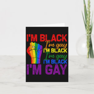 I'm Black Im Gay Power Fist Lgbtq Pride Black Hist Card