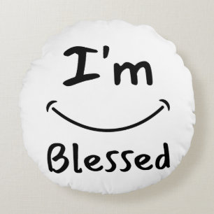 I'm Blessed Biblical Smile Round Cushion