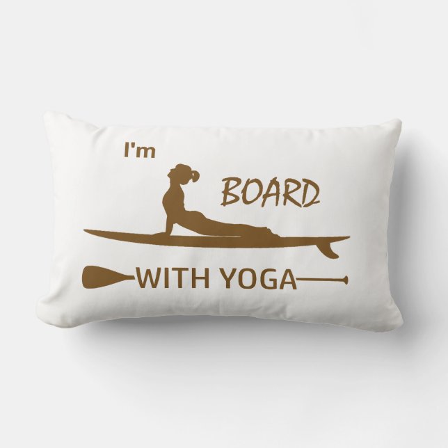 I'm Board With Yoga Lumbar Cushion (Front)
