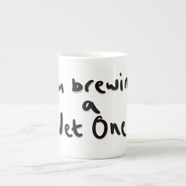 I'm brewing a wet one bone china mug (Front)