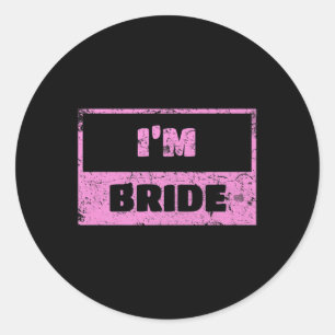Im Bride Wedding Day Groom 130 Premium Classic Round Sticker