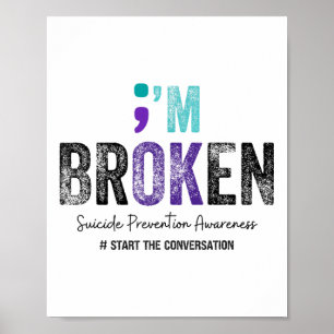 Im Broken Im Ok Suicide Prevention 2024  Poster