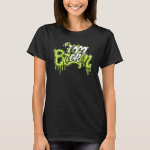 I'm Broken Ok Retro High Og Visionaire Volt 1s Mat T-Shirt