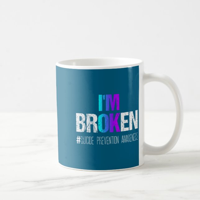 I'm Broken Teal &amp; Purple Ribbon Suicide Preven Coffee Mug (Right)