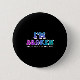 Im Broken Teal & Purple Ribbon Suicide Prevent 6 Cm Round Badge