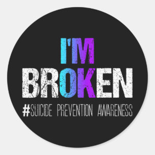 Im Broken Teal &amp; Purple Ribbon Suicide Prevent Classic Round Sticker