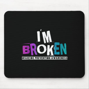 Im Broken Teal & Purple Ribbon Suicide Prevent Mouse Pad