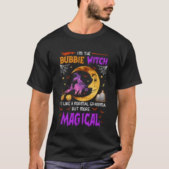 I'm Bubbie Witch Cute Grandma Magical Halloween T-Shirt (Front)