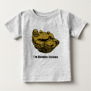 I'm Buddha-licious Baby T-Shirt