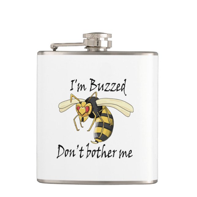 I'm buzzed don't bother me hip flask (Front)