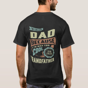 I'm Called Dad T-Shirt