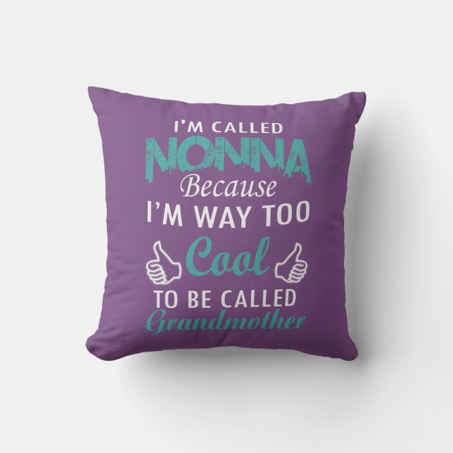 I'M CALLED NONNA CUSHION (Front)