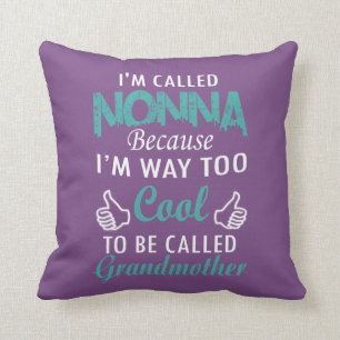 I'M CALLED NONNA CUSHION