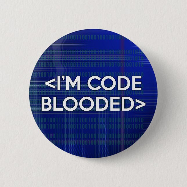 I'M CODE BLOODED 6 CM ROUND BADGE (Front)