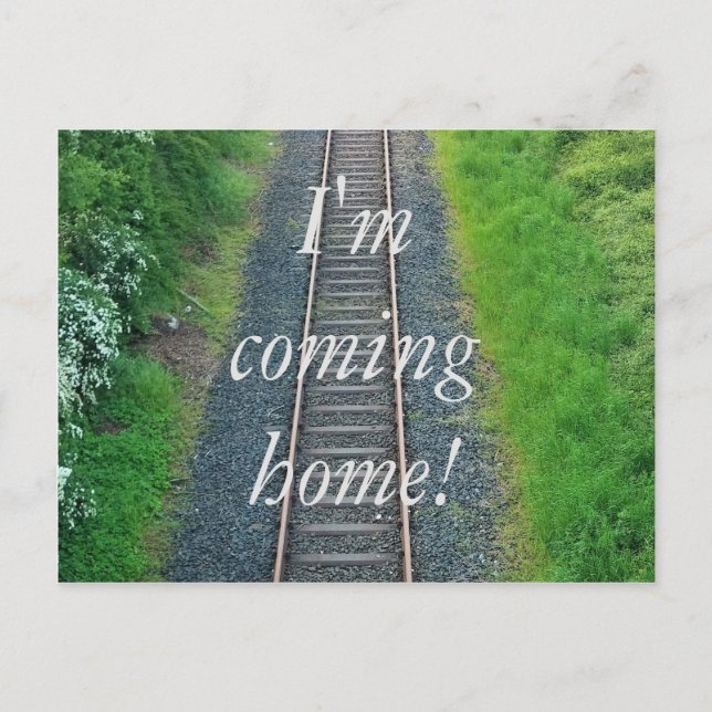 I'm coming home! Train Track Railway in Nature Postcard (Front)