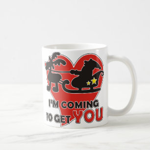 I'M COMING TO GET YOU on Christmas Day Coffee Mug