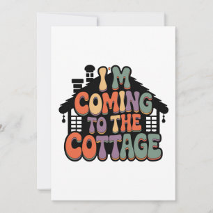 Im Coming to the Cottage Thank You Card