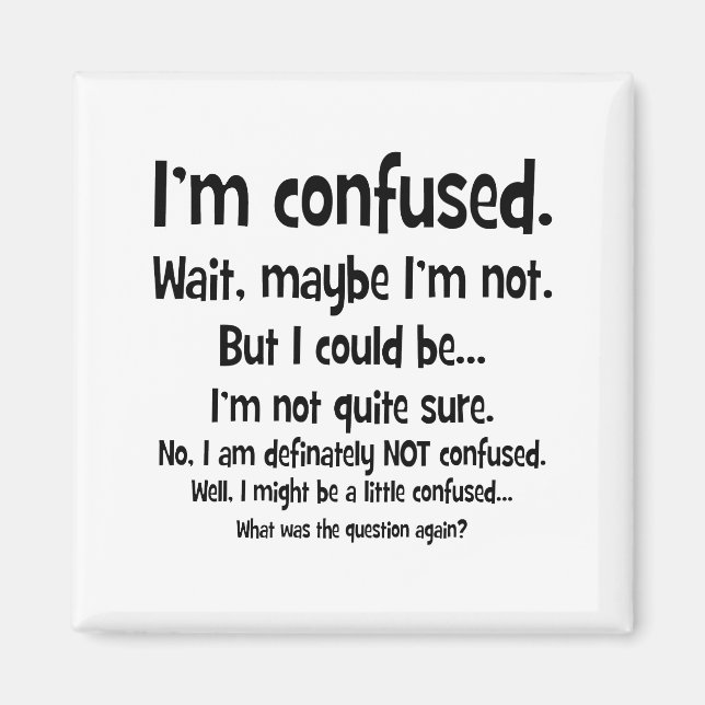 I'm confused... magnet (Front)