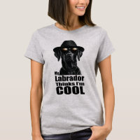 I'm Cool Black Lab