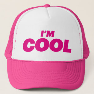 I'M COOL fun slogan trucker hat