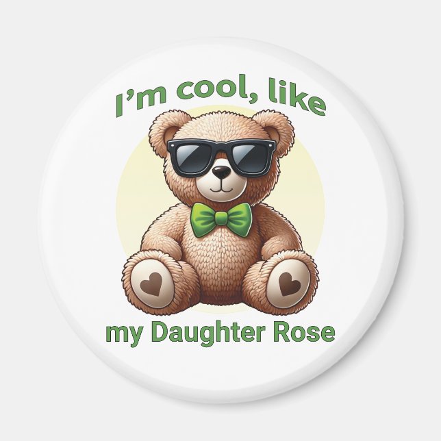 I'm Cool Teddy Bear with Green Bow Customisable Magnet (Front)